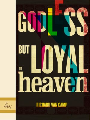 cover image of Godless But Loyal To Heaven